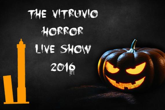 The vitruvio horror live show 2016